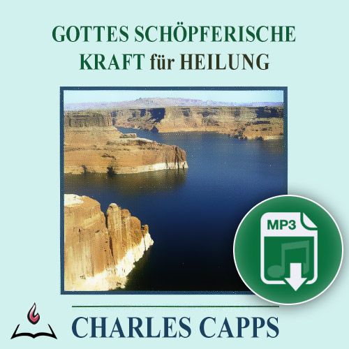 Dig. Hörbücher - Charles Capps: Gottes schöpferische Kraft für Heilung Hörbuch (Download)