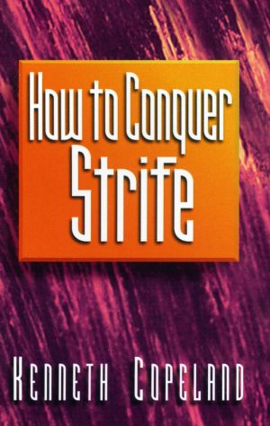 K. Copeland: How to conquer strife?