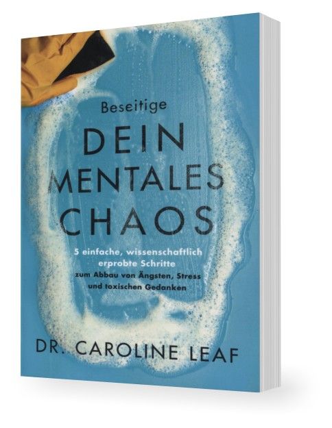 Büchersortiment - Caroline Leaf: Beseitige Dein Mentales Chaos