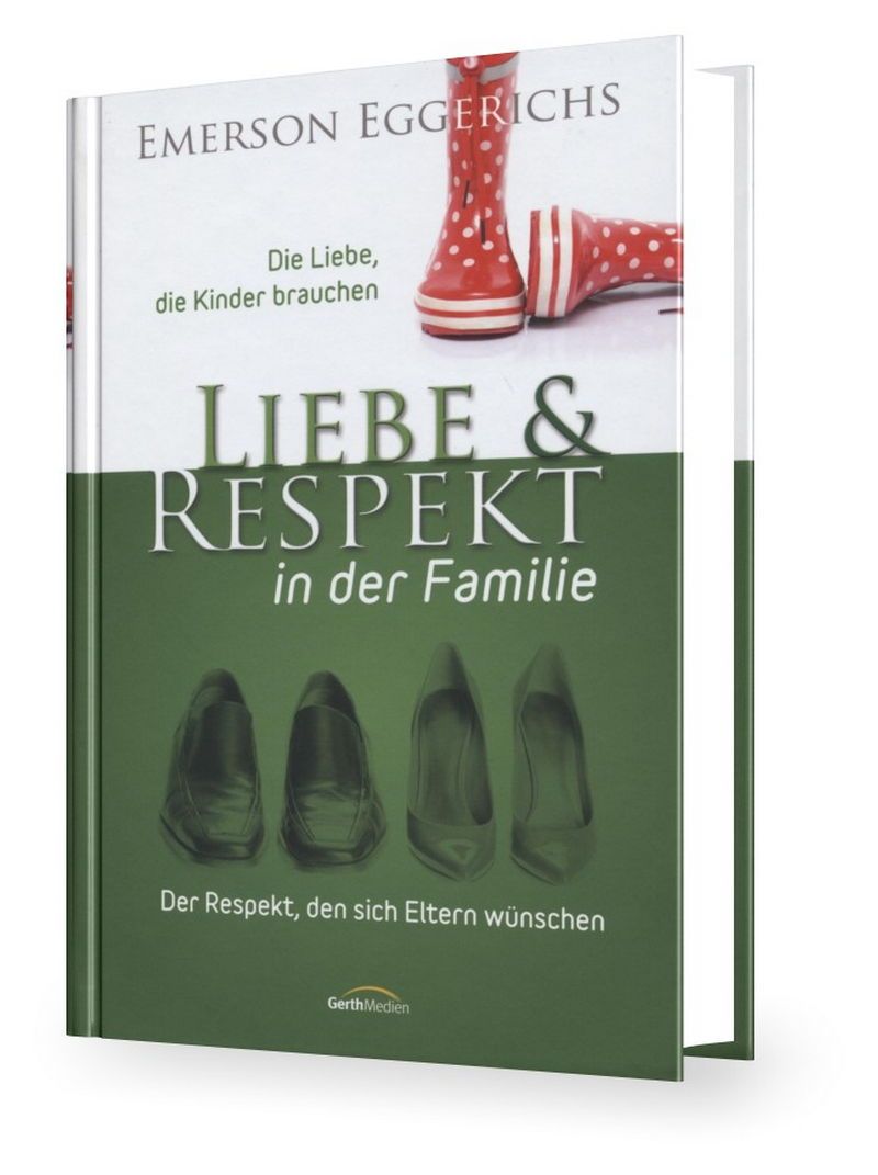 Büchersortiment - Emerson Eggerichs: Liebe & Respekt in der Familie