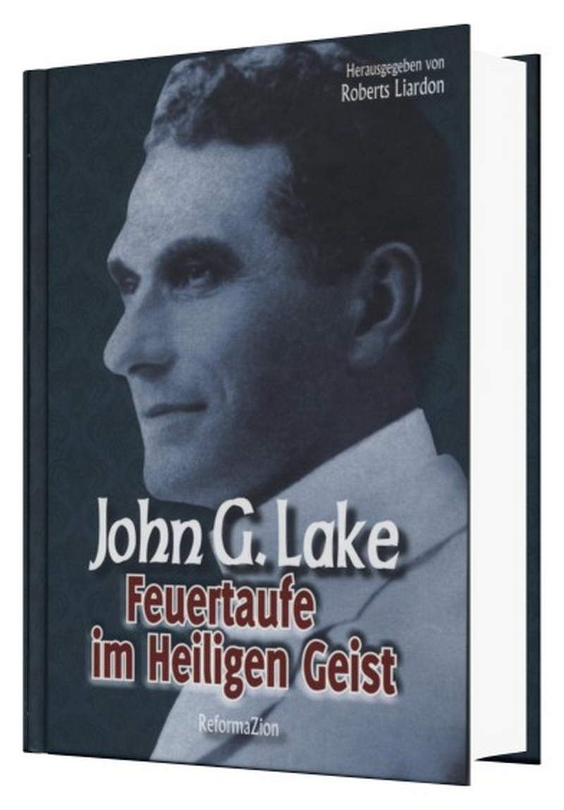 Büchersortiment - John G. Lake: Feuertaufe im Heiligen Geist