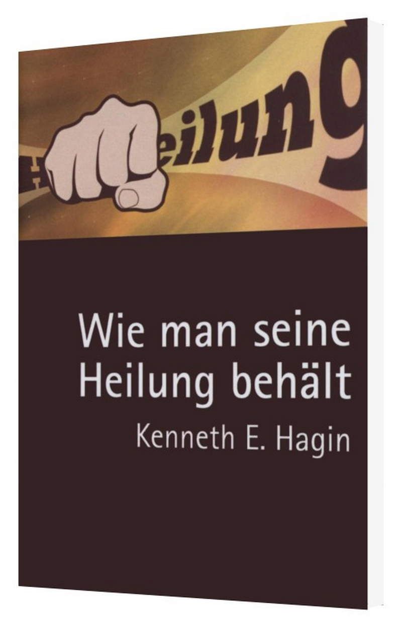 Büchersortiment - Minibücher - Kenneth E. Hagin: Wie man seine Heilung behält