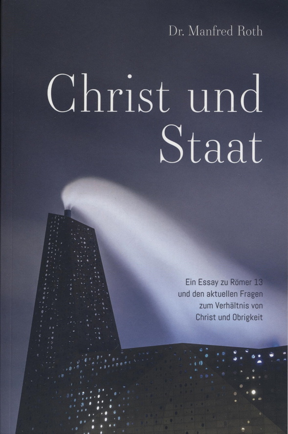 Manfred Roth: Christ und Staat