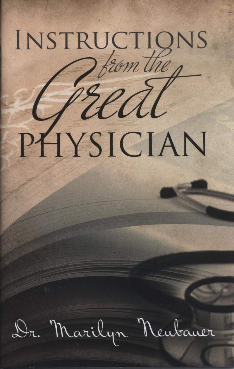 Marilyn Neubauer: Instructions from the Great Physician