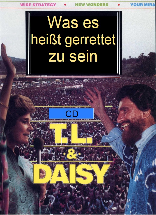 T.L. Osborn: Was es heißt gerrettet zu sein (CD)