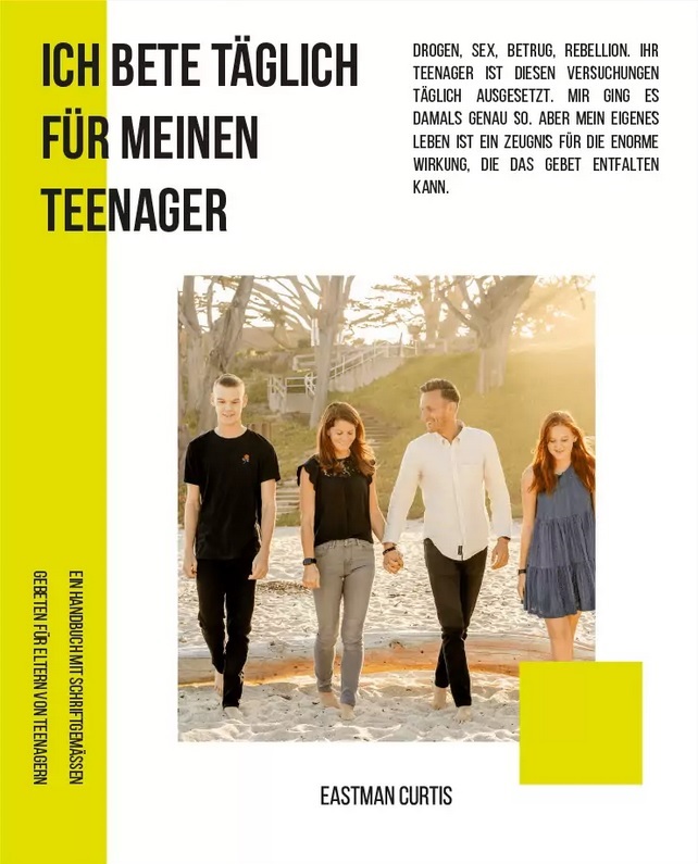 Eastman Curtis: Ich bete täglich für meinen Teenager