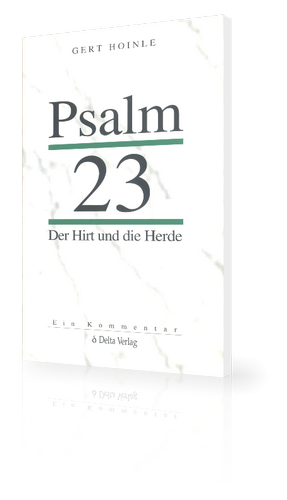 Gert Hoinle: Psalm 23 - Der Hirt und die Herde
