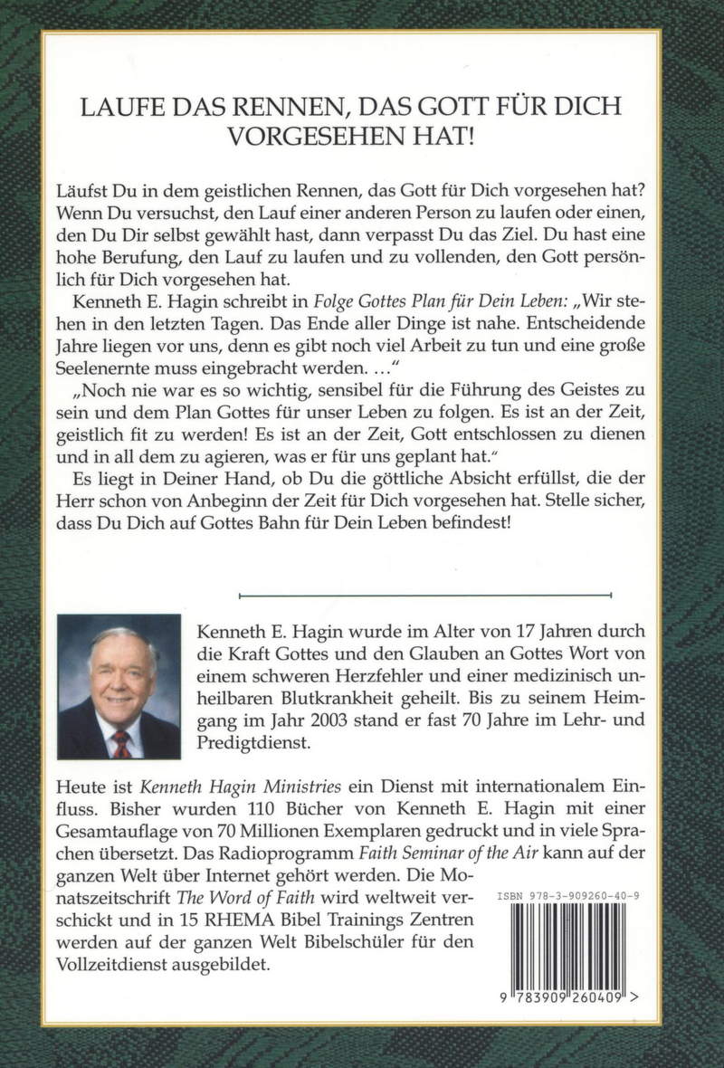 Kenneth E. Hagin: Folge Gottes Plan für dein Leben