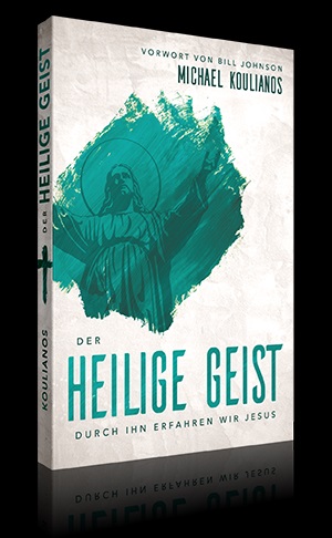 Michael Koulianos: Der Heilige Geist - Durch Ihn erfahren wir Jesus