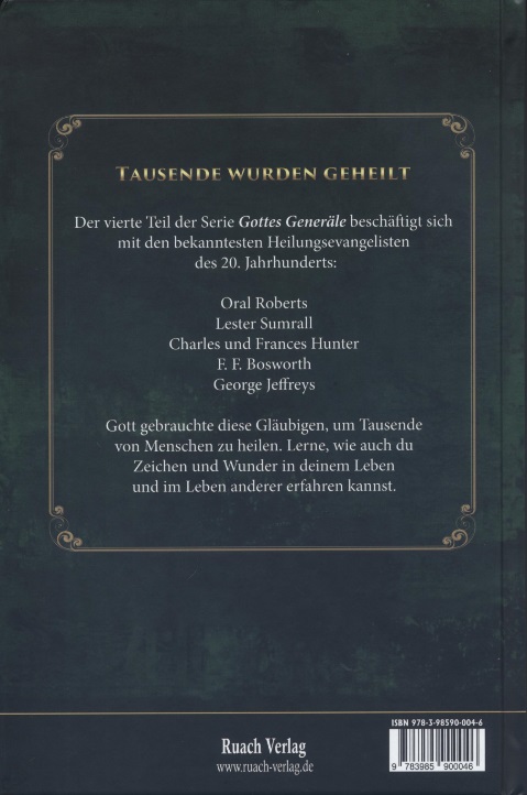 Roberts Liardon: Gottes Generäle, Band 4 Die Heilungs-Evangelisten