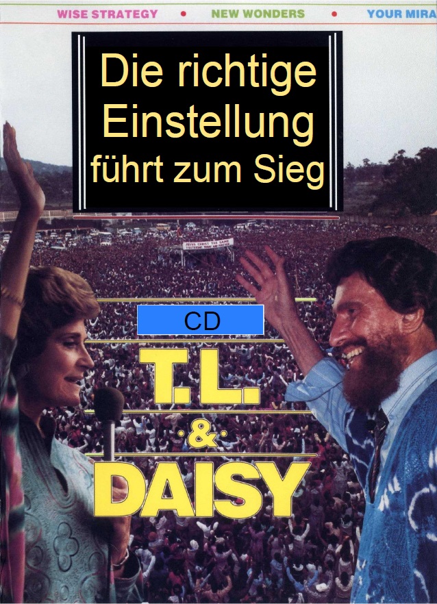 T.L. Osborn: Die richtige Einstellung führt zum Sieg  (CD)