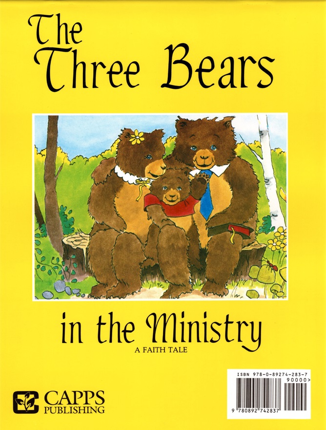 Beverly Capps: The Three Bears in the Ministry - A Faith Tale