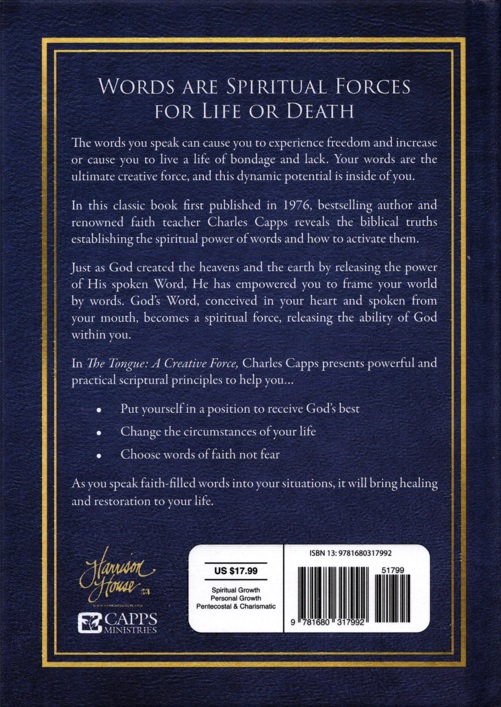 Charles Capps: The Tongue - A Creative Force (Gift Edition)