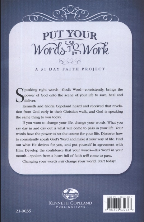 Gloria Copeland: Put Your Words to Work: A 31-Day Faith Project