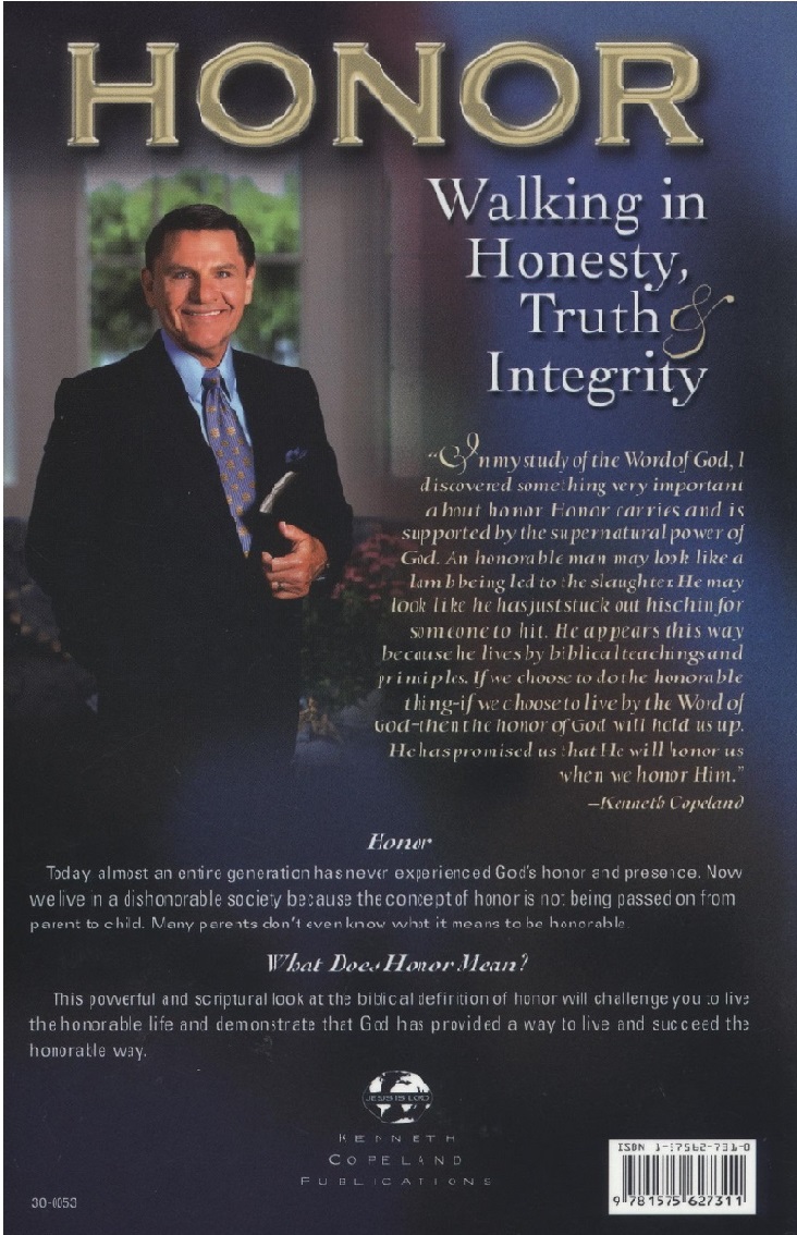 K. Copeland: Honor-Walking in Honestry, Truth & Integrity (Paperback)