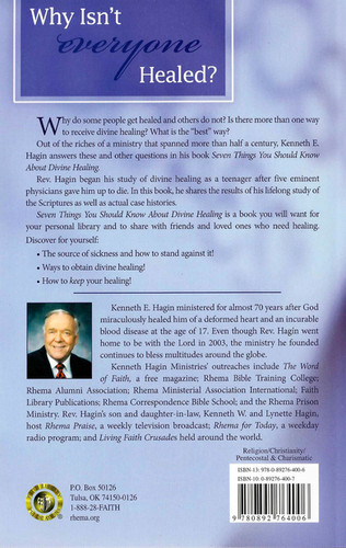 Kenneth E. Hagin: Seven things you should know about Divine Healing
