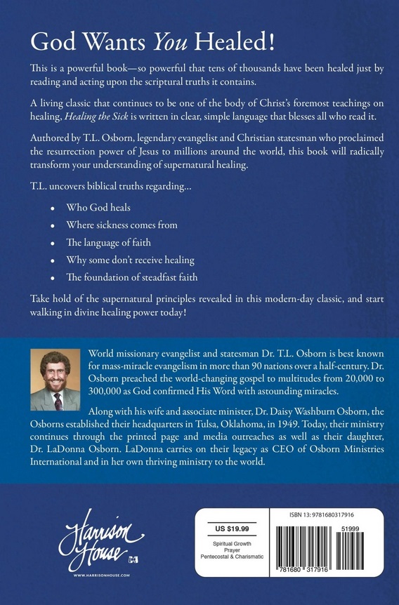 T.L. Osborn: Healing the Sick (A Divine Healing Classic)