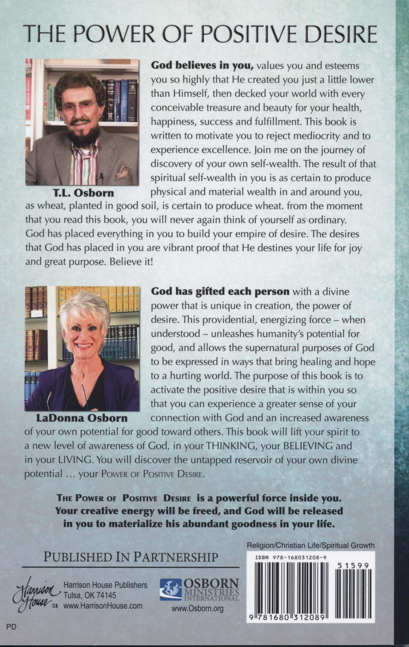 T.L. Osborn: The Power of Positive Desire (new)