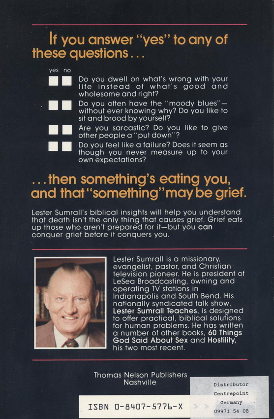 Lester Sumrall: You Can Conquer Grief Before it Conquers You
