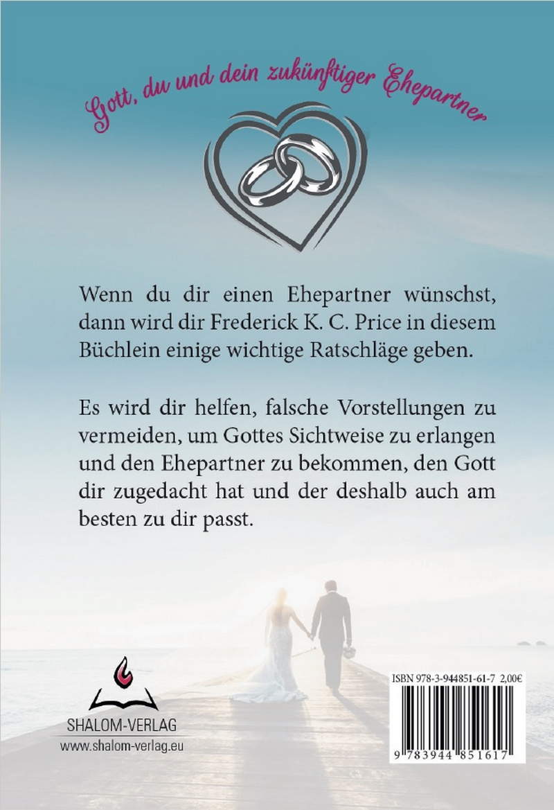 Frederick K.C. Price: Wie vertraut man Gott für den richtigen Ehepartner (Fehldruck)
