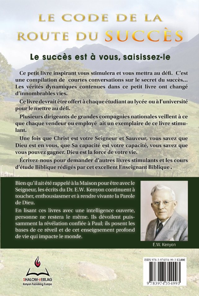 E.W. Kenyon: Le code de la route du Succès