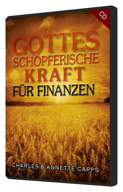 Charles Capps: Gottes schöpferische Kraft für Finanzen (MP3)