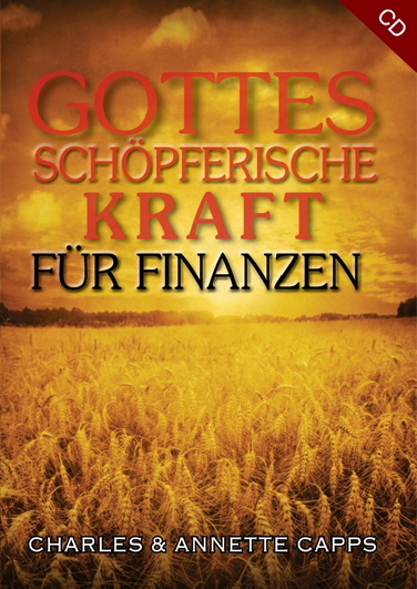 Charles Capps: Gottes schöpferische Kraft für Finanzen (MP3)