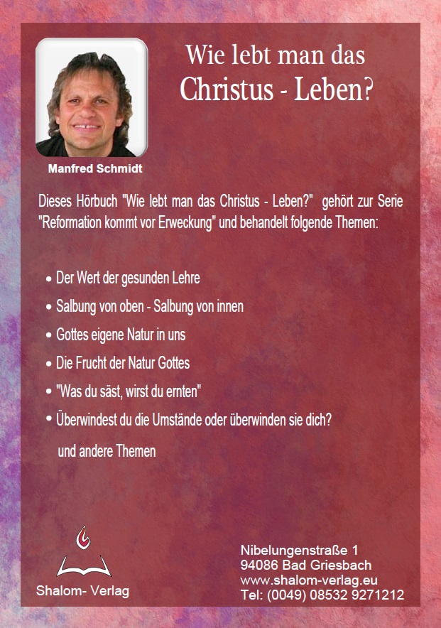 Manfred Schmidt: Wie lebt man das Christus-Leben? (1 CD)