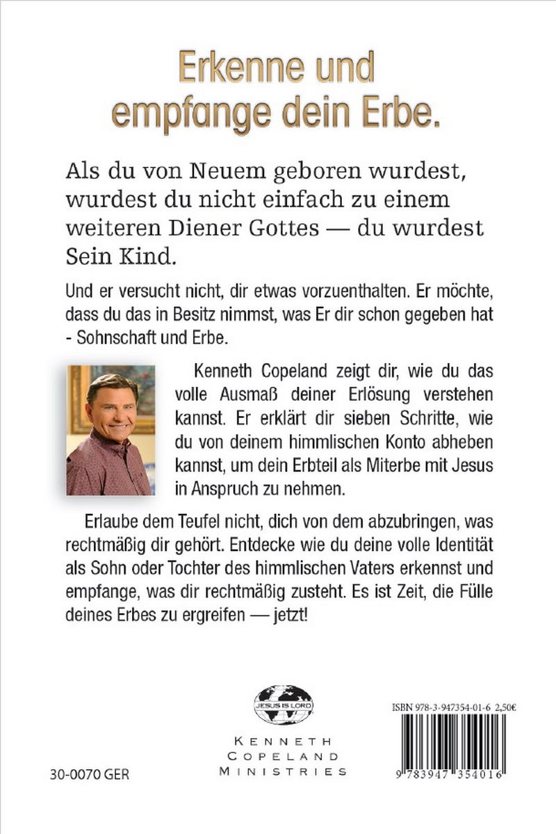 Kenneth Copeland: Empfange wie ein Kind - Lebe wie ein König