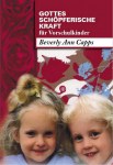 Kinder- & Jugendbücher - Büchersortiment - Minibücher - Beverly Capps: Gottes schöpferische Kraft für Vorschulkinder
