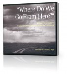 Predigten Deutsch - "Where Do We Go From Here?" (5CDs)