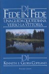 Italienisch - Andachtsbücher - Kenneth & Gloria Copeland: Di Fede in Fede (Aus Glauben zum Glauben)