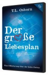 Hörbücher Deutsch - T.L. Osborn: Der große Liebesplan (mit Hintergrundmusik-4 CDs)