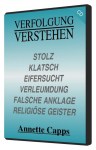 Hörbücher Deutsch - Annette Capps: Verfolgung verstehen (1 CD)