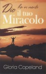 Italienisch - G. Copeland: Dio ha in mente il tuo Miracolo