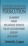 Englische Bücher - Annette Capps: Understanding Persecution
