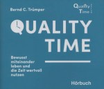 Predigten Deutsch - Bernd C. Trümper: Quality Time (CD)
