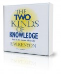Hörbücher Englisch - E.W. Kenyon: The Two Kinds of Knowledge (2 CD)