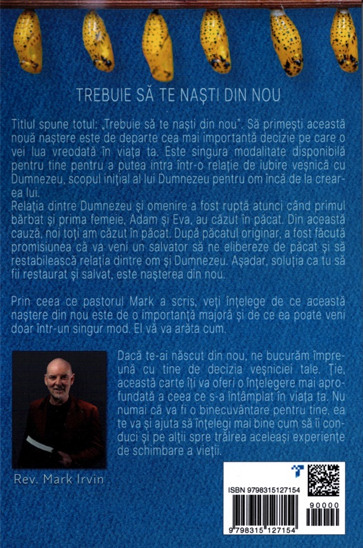Mark Irvin: TREBUIE să te naști din nou!