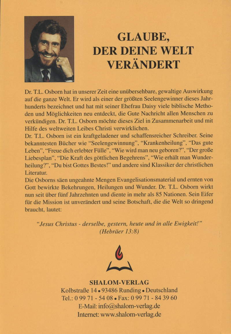 T.L. Osborn: Glaube, der deine Welt verändert (Rabattangebot 4 Stk + 1 Gratis)