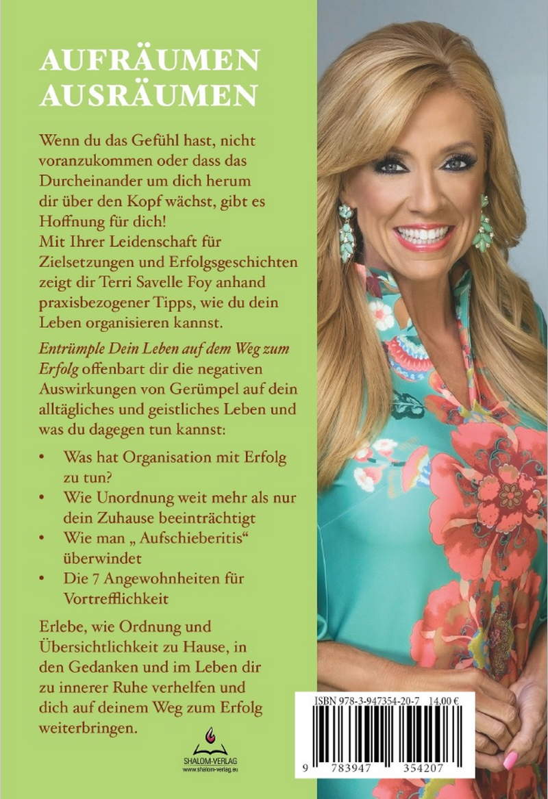 Terri Savelle Foy: Entrümple dein Leben auf dem Weg zum Erfolg
