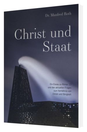 Manfred Roth: Christ und Staat
