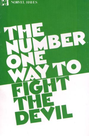 N. Hayes: The Number One Way to Fight the Devil