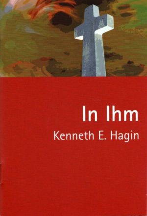 Kenneth E. Hagin: In Ihm