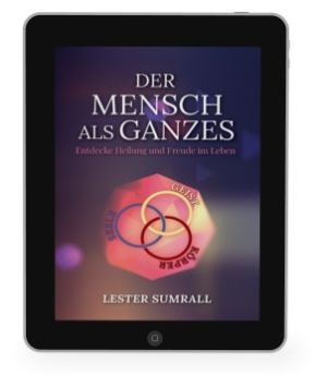 Lester Sumrall: Der Mensch als Ganzes [eBook]