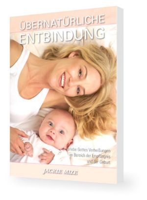 Jackie Mize: Übernatürliche Entbindung