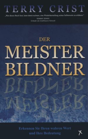 Terry Christ: Der Meister Bildner