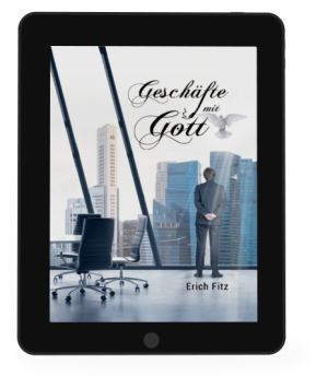Erich Fitz: Geschäfte mit Gott [eBook]