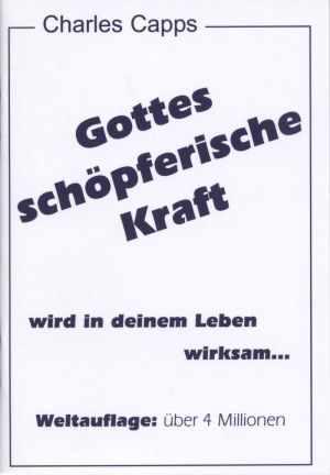 Charles Capps: Gottes schöpferische Kraft Hörbuch (Download)