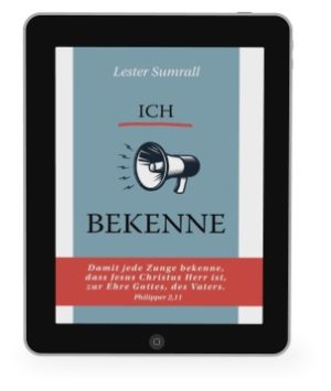 Lester Sumrall: Ich bekenne [eBook]